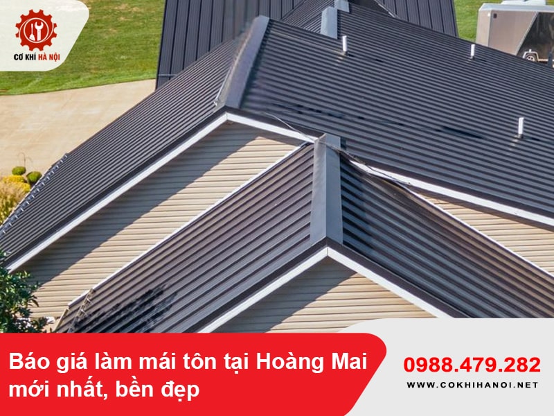 Báo giá làm mái tôn tại Hoàng Mai mới nhất, bền đẹp