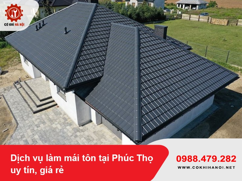 Dịch vụ làm mái tôn tại Phúc Thọ uy tín, giá rẻ năm 2025