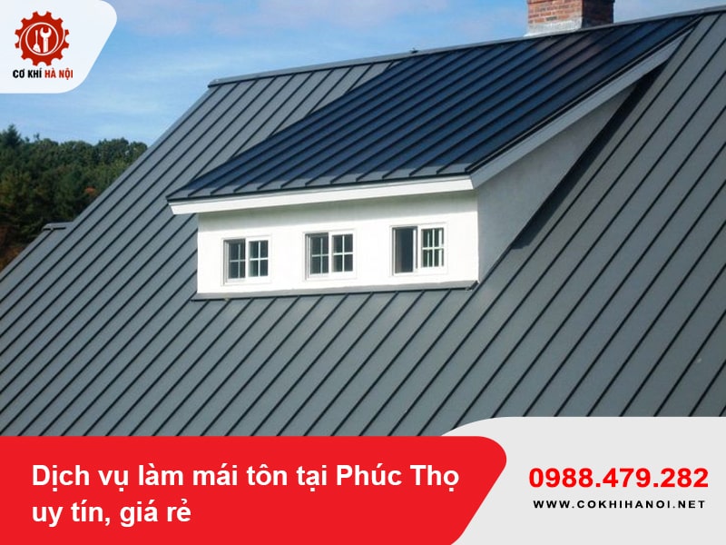 Dịch vụ làm mái tôn tại Phúc Thọ uy tín, giá rẻ năm 2025