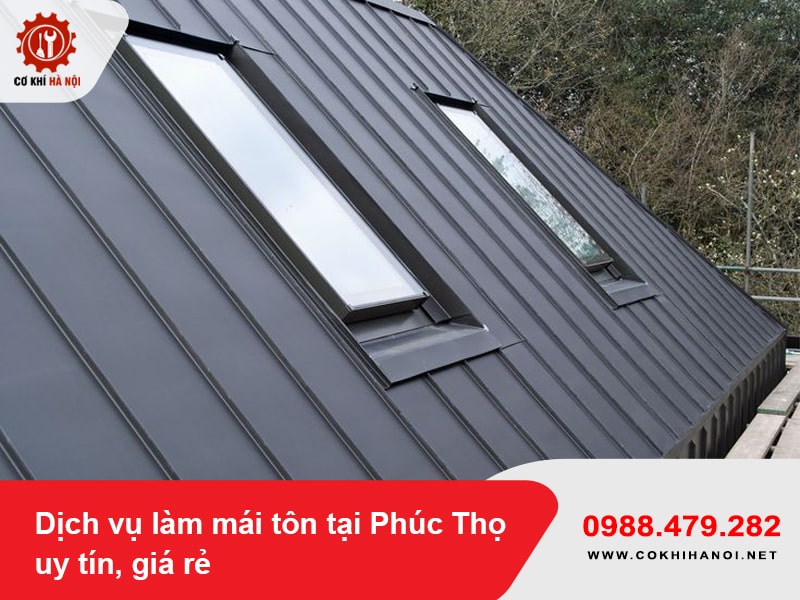 Dịch vụ làm mái tôn tại Phúc Thọ uy tín, giá rẻ năm 2025