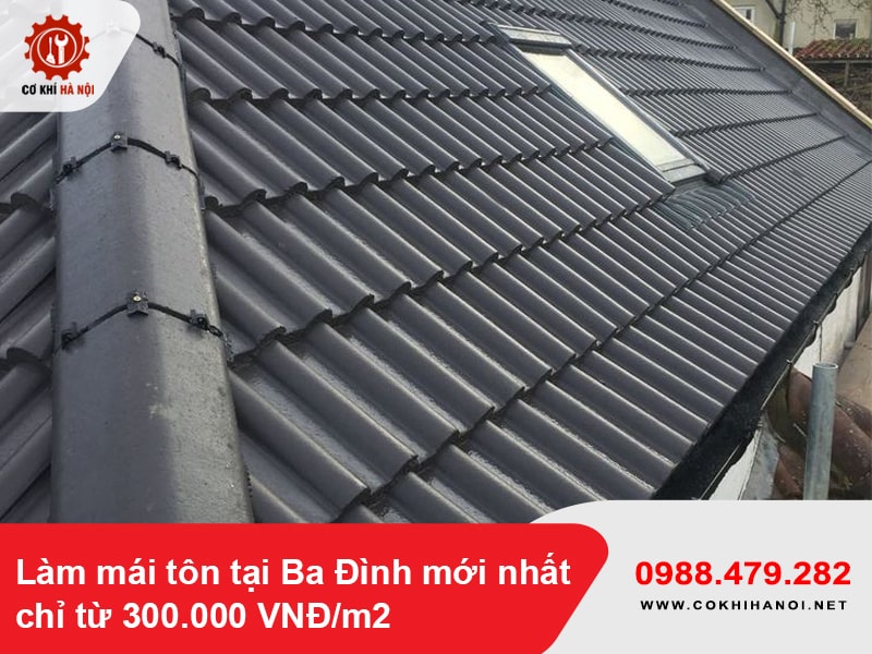 Làm mái tôn tại Ba Đình mới nhất chỉ từ 300.000 VNĐ/m2