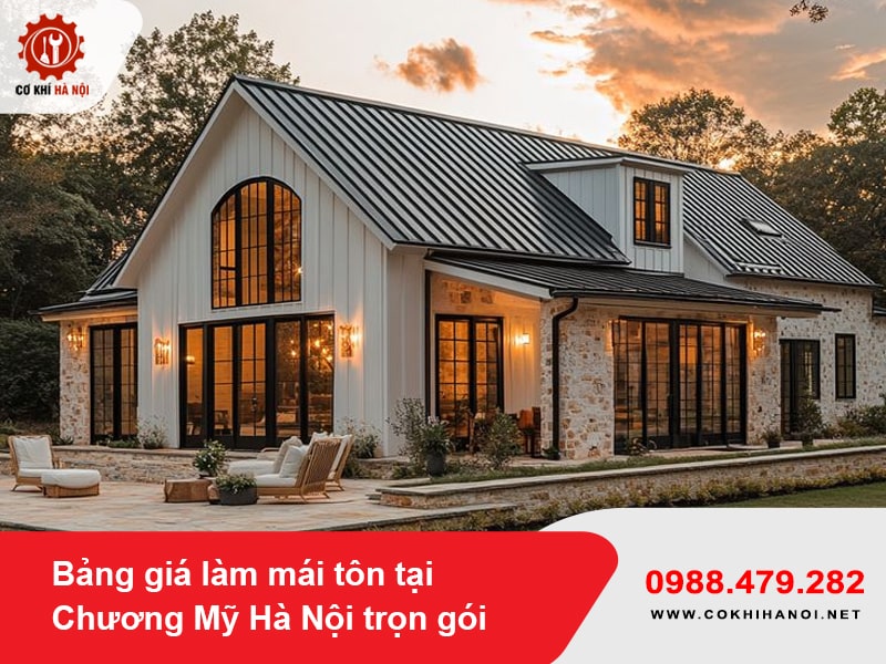 Bảng giá làm mái tôn tại Chương Mỹ Hà Nội trọn gói năm 2025