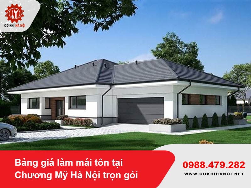 Bảng giá làm mái tôn tại Chương Mỹ Hà Nội trọn gói năm 2025