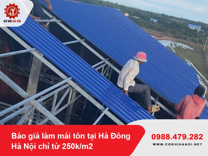 Báo giá làm mái tôn tại Hà Đông Hà Nội chỉ từ 250k/m2
