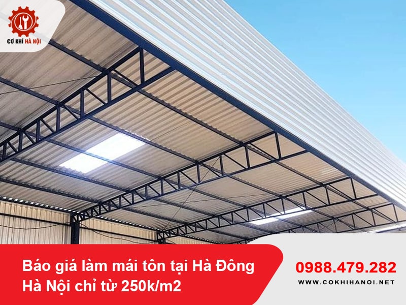 Báo giá làm mái tôn tại Hà Đông Hà Nội chỉ từ 250k/m2