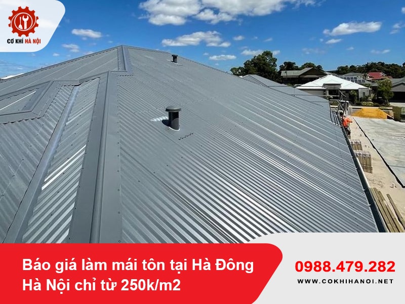 Báo giá làm mái tôn tại Hà Đông Hà Nội chỉ từ 250k/m2