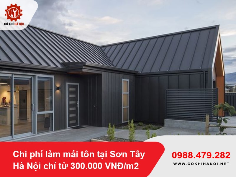 Chi phí làm mái tôn tại Sơn Tây Hà Nội chỉ từ 300.000 VNĐ/m2