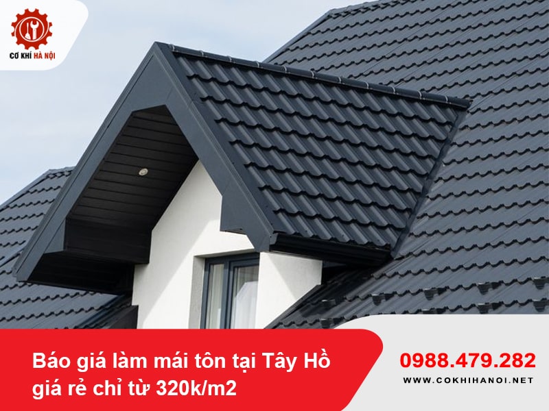 Báo giá làm mái tôn tại Tây Hồ, giá rẻ chỉ từ 320k/m2