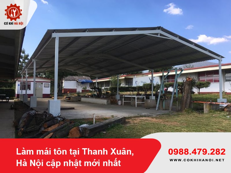 Làm mái tôn tại Thanh Xuân, Hà Nội cập nhật mới nhất 2025