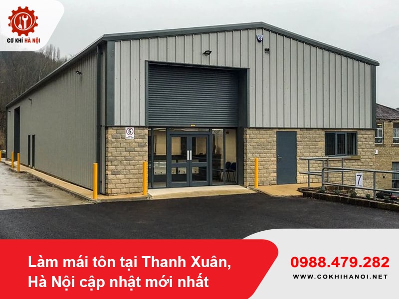 Làm mái tôn tại Thanh Xuân, Hà Nội cập nhật mới nhất 2025