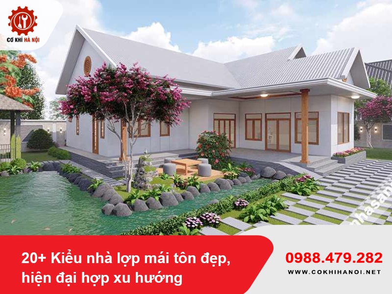20+ Kiểu nhà lợp mái tôn đẹp, hiện đại hợp xu hướng 2025