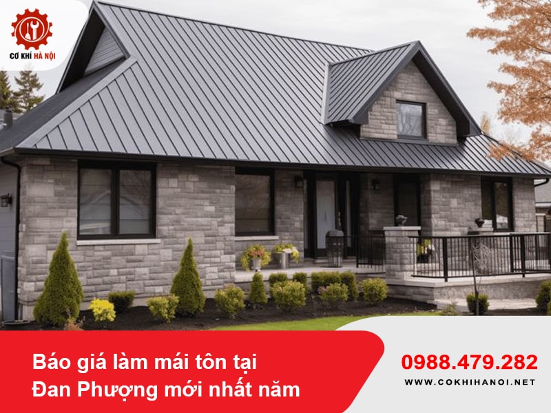Báo giá làm mái tôn tại Đan Phượng mới nhất năm 2025