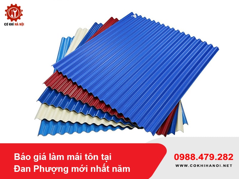 Báo giá làm mái tôn tại Đan Phượng mới nhất năm 2025