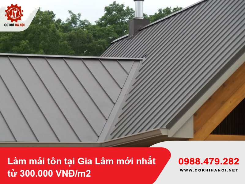 Làm mái tôn tại Gia Lâm mới nhất từ 300.000 VNĐ/m2