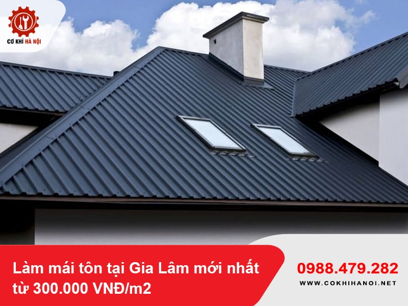 Làm mái tôn tại Gia Lâm mới nhất từ 300.000 VNĐ/m2