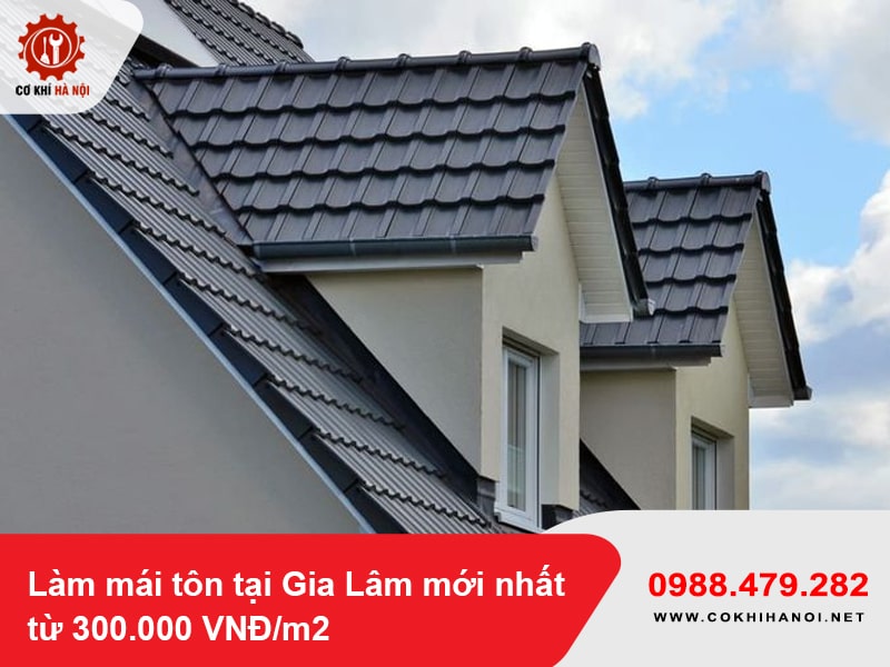 Làm mái tôn tại Gia Lâm mới nhất từ 300.000 VNĐ/m2