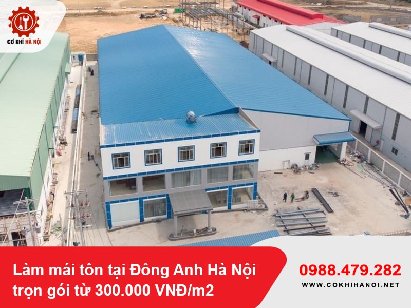 Làm mái tôn tại Đông Anh Hà Nội trọn gói từ 300.000 VNĐ/m2