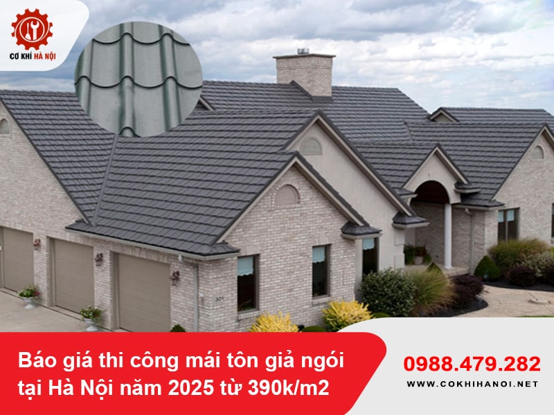 Báo giá thi công mái tôn giả ngói tại Hà Nội năm 2025 từ 390k/m2