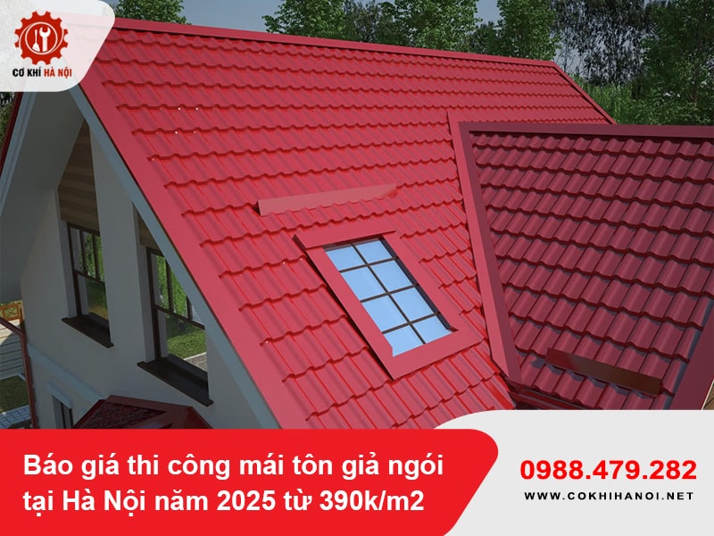 Báo giá thi công mái tôn giả ngói tại Hà Nội năm 2025 từ 390k/m2