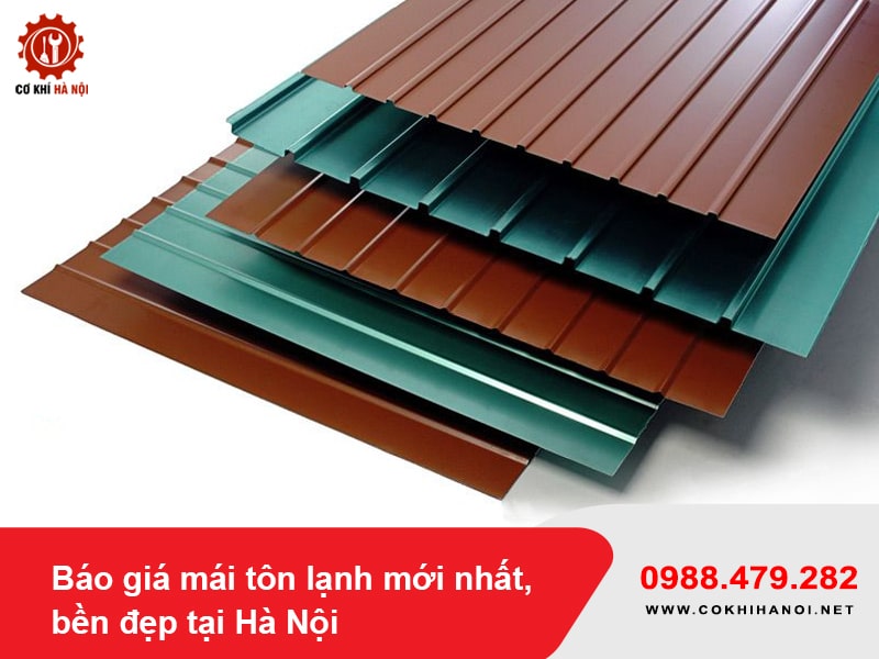 Báo giá mái tôn lạnh mới nhất, bền đẹp tại Hà Nội 2025