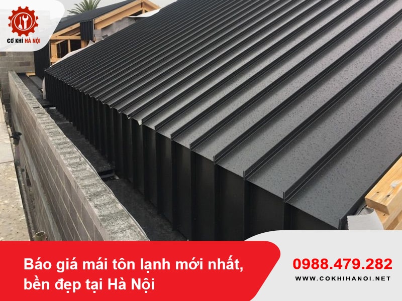 Báo giá mái tôn lạnh mới nhất, bền đẹp tại Hà Nội 2025