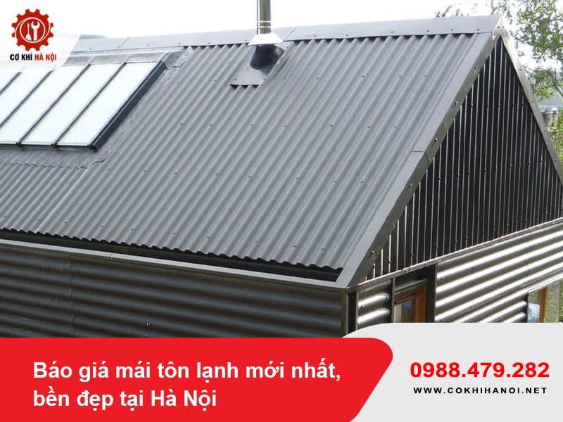Báo giá mái tôn lạnh mới nhất, bền đẹp tại Hà Nội 2025