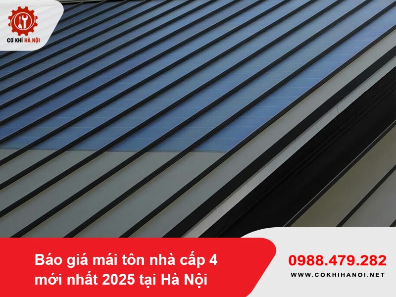 Báo giá mái tôn nhà cấp 4 mới nhất 2025 tại Hà Nội