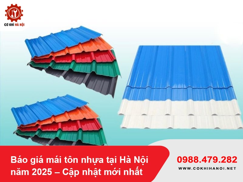 Báo giá mái tôn nhựa tại Hà Nội năm 2025 – Cập nhật mới nhất