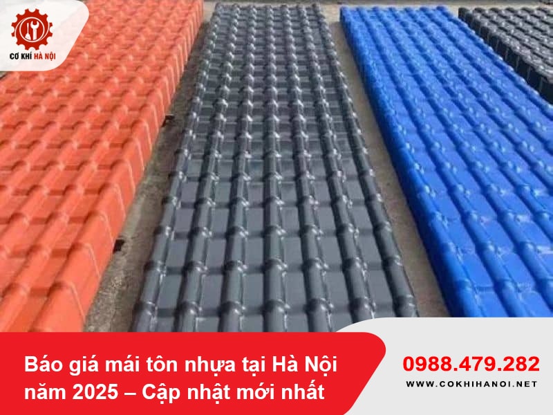 Báo giá mái tôn nhựa tại Hà Nội năm 2025 – Cập nhật mới nhất