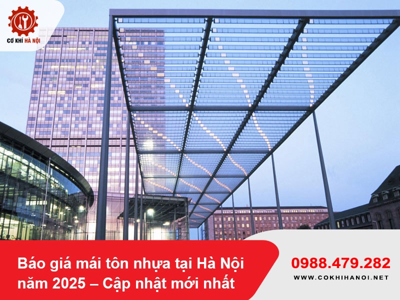 Báo giá mái tôn nhựa tại Hà Nội năm 2025 – Cập nhật mới nhất