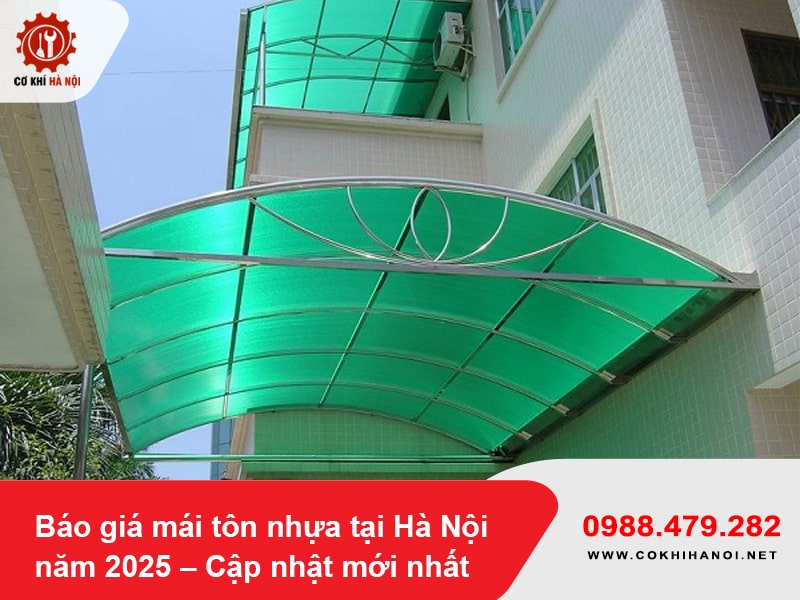 Báo giá mái tôn nhựa tại Hà Nội năm 2025 – Cập nhật mới nhất