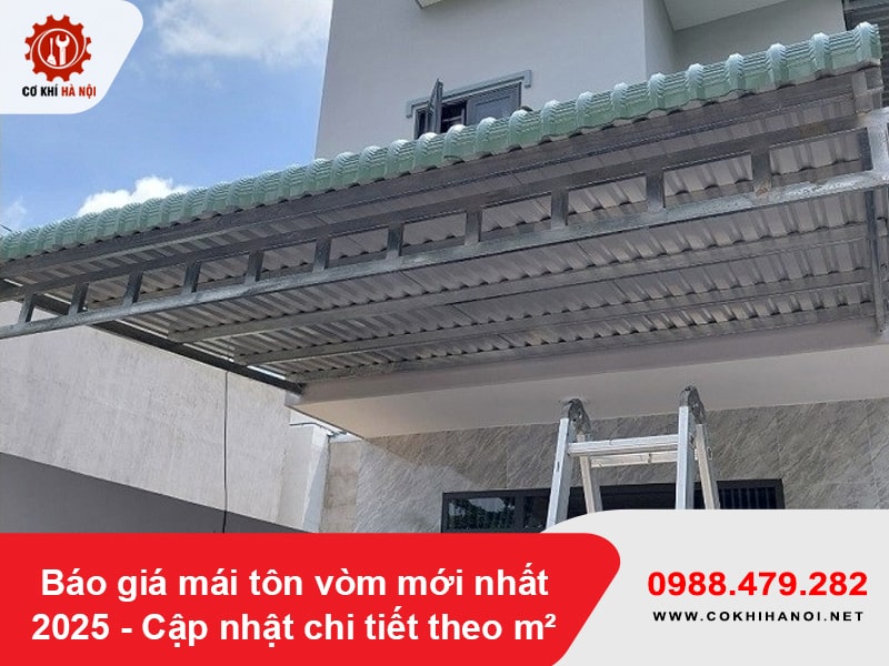 Báo giá mái tôn vòm mới nhất 2025 – Cập nhật chi tiết theo m²