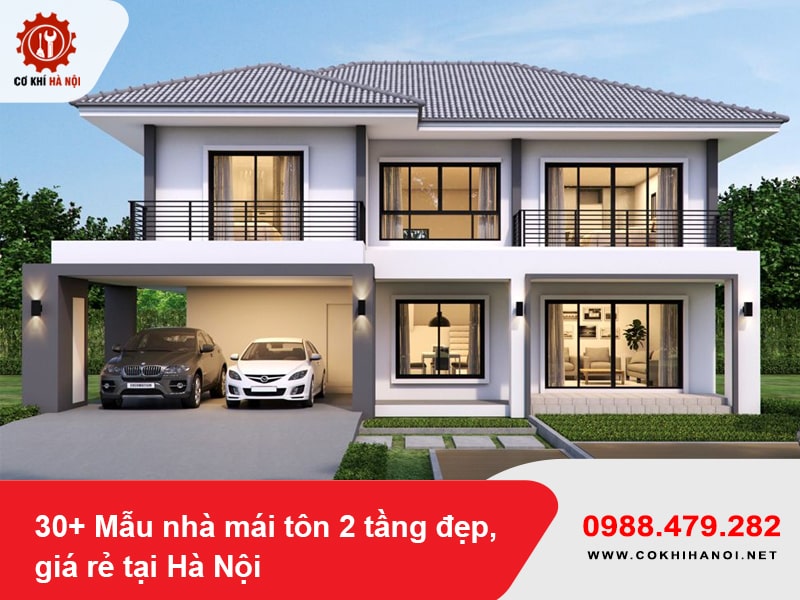 30+ Mẫu nhà mái tôn 2 tầng đẹp, giá rẻ tại Hà Nội 2025