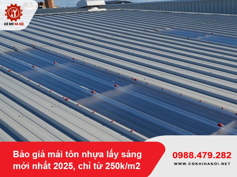 Báo giá mái tôn nhựa lấy sáng mới nhất 2025, chỉ từ 250k/m2