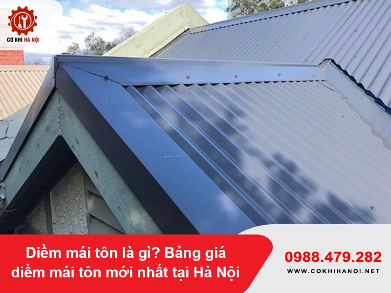 Diềm mái tôn là gì? Bảng giá diềm mái tôn mới nhất tại Hà Nội