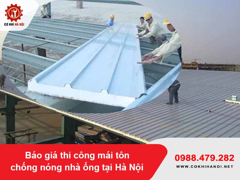 Báo giá thi công mái tôn chống nóng nhà ống tại Hà Nội