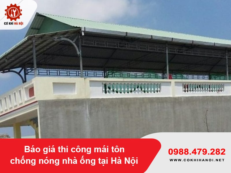 Báo giá thi công mái tôn chống nóng nhà ống tại Hà Nội