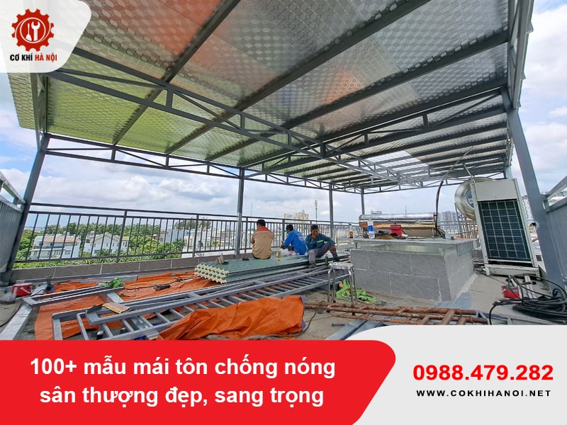 100+ mẫu mái tôn chống nóng sân thượng đẹp, sang trọng