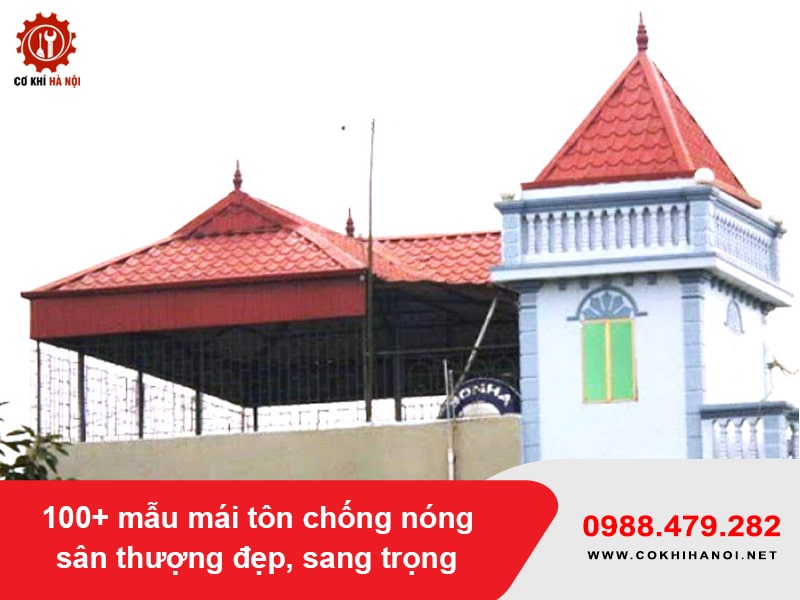 100+ mẫu mái tôn chống nóng sân thượng đẹp, sang trọng