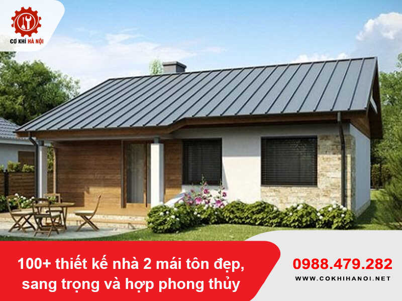 100+ thiết kế nhà 2 mái tôn đẹp, sang trọng và hợp phong thủy