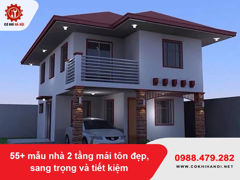 55+ mẫu nhà 2 tầng mái tôn đẹp, sang trọng và tiết kiệm
