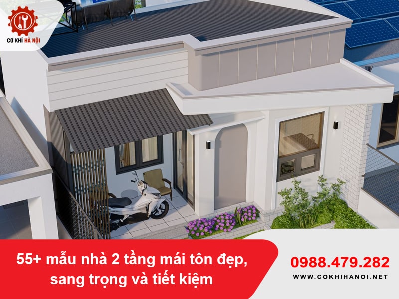 55+ mẫu nhà 2 tầng mái tôn đẹp, sang trọng và tiết kiệm