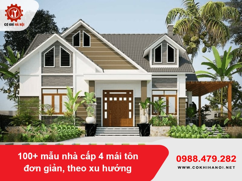 100+ mẫu nhà cấp 4 mái tôn đơn giản, theo xu hướng 2025