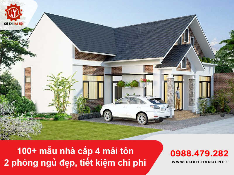100+ mẫu nhà cấp 4 mái tôn 2 phòng ngủ đẹp, tiết kiệm chi phí