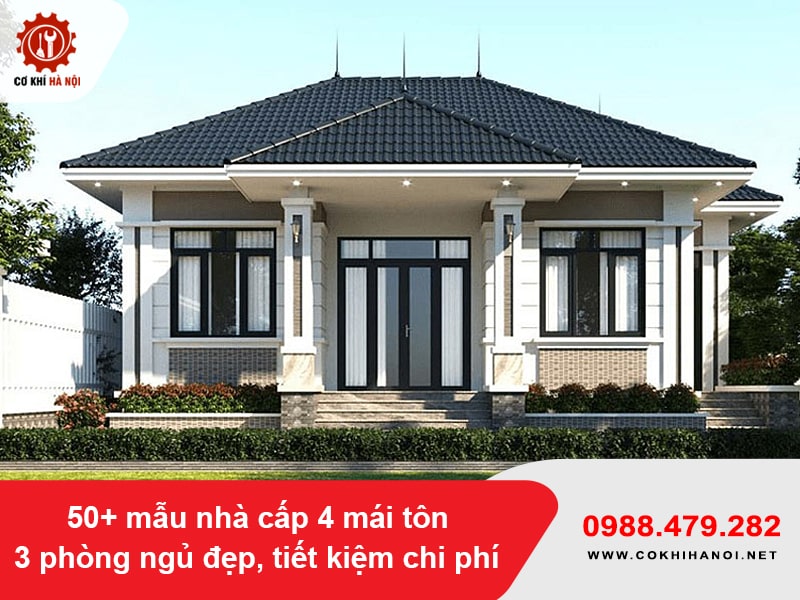 50+ mẫu nhà cấp 4 mái tôn 3 phòng ngủ đẹp, tiết kiệm chi phí