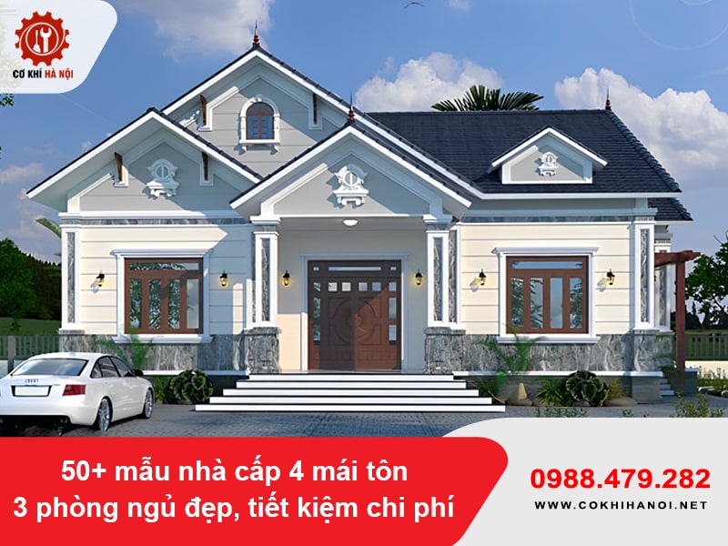 50+ mẫu nhà cấp 4 mái tôn 3 phòng ngủ đẹp, tiết kiệm chi phí