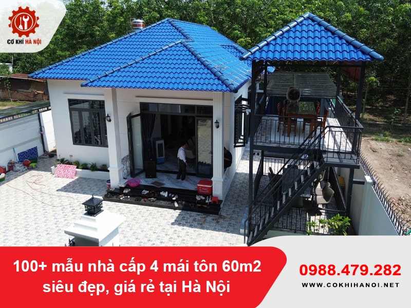 100+ mẫu nhà cấp 4 mái tôn 60m2 siêu đẹp, giá rẻ tại Hà Nội