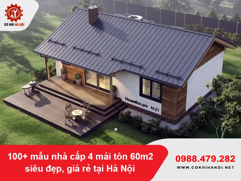100+ mẫu nhà cấp 4 mái tôn 60m2 siêu đẹp, giá rẻ tại Hà Nội