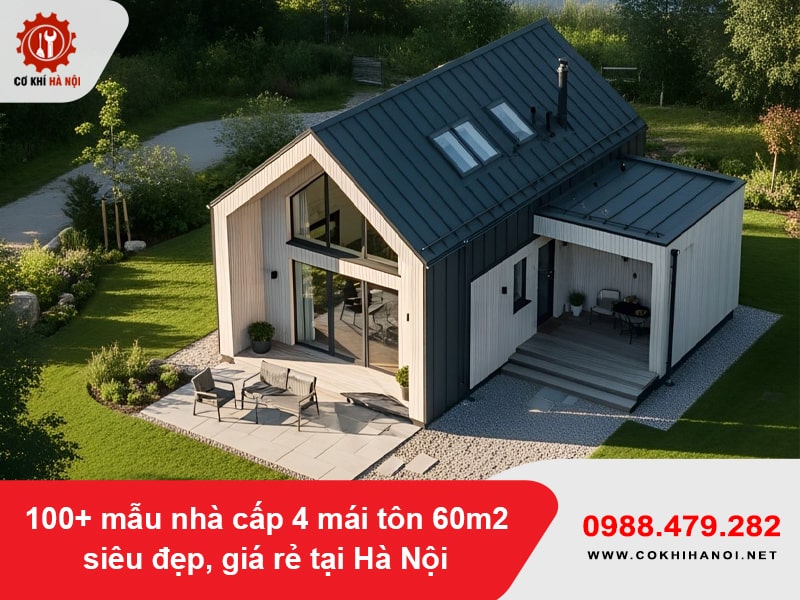 100+ mẫu nhà cấp 4 mái tôn 60m2 siêu đẹp, giá rẻ tại Hà Nội