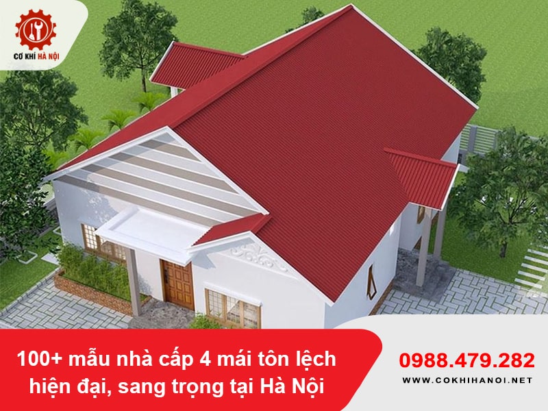 100+ mẫu nhà cấp 4 mái tôn lệch hiện đại, sang trọng tại Hà Nội